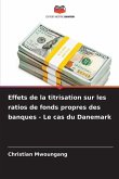 Effets de la titrisation sur les ratios de fonds propres des banques - Le cas du Danemark