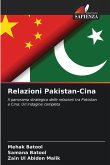 Relazioni Pakistan-Cina Relazioni Pakistan-Cina
