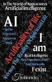 A.I. Artificiality Of Life Versus I am The Reality Of Spiritual Life I exist