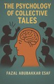 The Psychology of Collective Tales