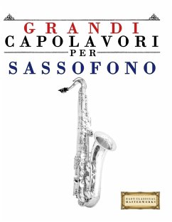 Grandi Capolavori per Sassofono - Masterworks, E. C.