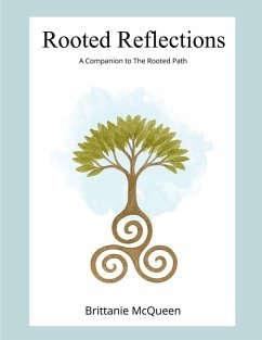 Rooted Reflections - McQueen, Brittanie