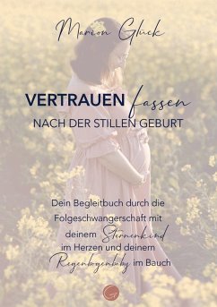 Cover Vertrauen fassen nach der stillen Geburt