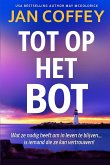 Tot Op Het Bot