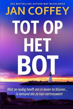 Tot Op Het Bot - Coffey, Jan; Mcgoldrick, May