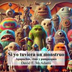 Si yo tuviera un monstruo Si yo tuviera un monstruo