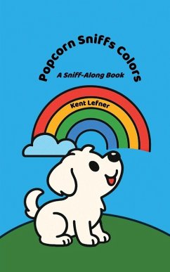 Popcorn Sniffs Colors - Lefner, Kent Popcorn Sniffs Colors - Lefner, Kent