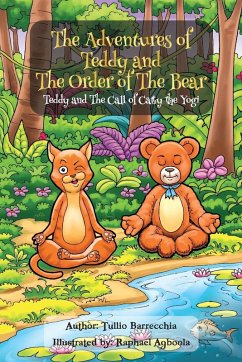The Adventures Of Teddy And The Order Of The Bear - Barrecchia, Tullio The Adventures Of Teddy And The Order Of The Bear - Barrecchia, Tullio
