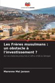 Les Frères musulmans : un obstacle à l'investissement ?