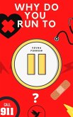 Why Do You Run to Pause? [A Poetry Collection]: Fictitious Tragic Emergency Relationship Narrative Poems (The Jazzy Hummingbird Project) (eBook, ePUB)