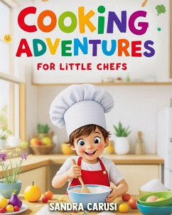 Cover Cooking Adventures for Little Chefs