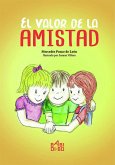 El valor de la amistad