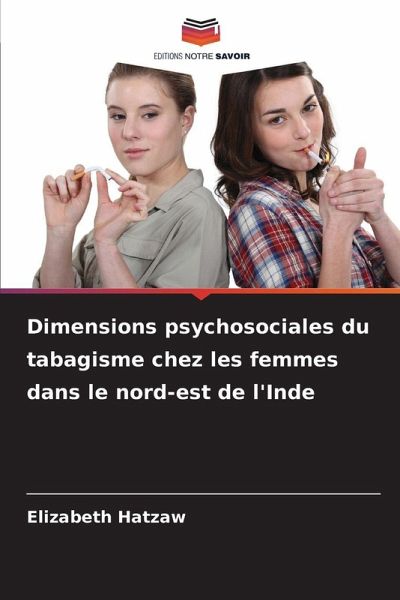 Dimensions psychosociales du tabagisme chez les femmes dans le nord-est de l'Inde