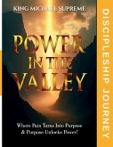 Power In the Valley - Discipleship Journey
