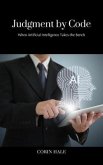 Judgment by Code (eBook, ePUB)