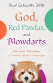 God, Red Pandas, and Blowdarts (eBook, ePUB)