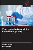 Znaczenie heterocykli w chemii medycznej