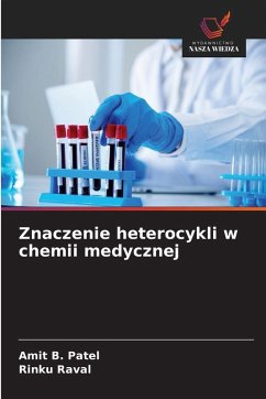 Cover Znaczenie heterocykli w chemii medycznej