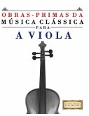 Obras-Primas da Música Clássica para a Viola