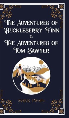 Cover The Adventures of Huckleberry Finn & The Adventures of Tom Sawyer