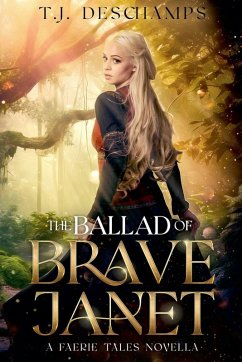 The Ballad of Brave Janet - Deschamps, T. J.