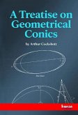A Treatise on Geometrical Conics