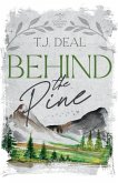 Behind The Pine