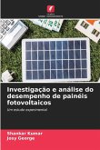Investigação e análise do desempenho de painéis fotovoltaicos Investigação e análise do desempenho de painéis fotovoltaicos
