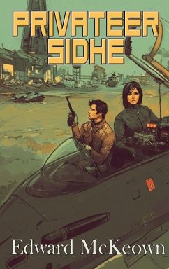 Privateer Sidhe - McKeown, Edward Francis Privateer Sidhe - McKeown, Edward Francis