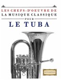 Les Chefs-d'oeuvre de la Musique Classique pour le Tuba