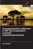Zaanga¿owanie rodziców w IEP dla izraelskich uczniów niepe¿nosprawnych