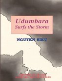 Udumbara Surfs the Storm - A Memoir by Most Venerable Thich Nguyen Sieu