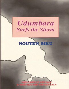 Udumbara Surfs the Storm - A Memoir by Most Venerable Thich Nguyen Sieu - Thích Nguyên Siêu