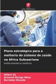 Plano estratégico para a melhoria do sistema de saúde na África Subsaariana