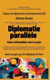 Enjeux de diplomatie contemporaine (III)