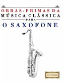 Obras-Primas da Música Clássica para o Saxofone