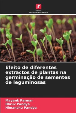 Cover Efeito de diferentes extractos de plantas na germinação de sementes de leguminosas
