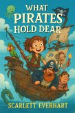 What Pirates Hold Dear (eBook, ePUB)