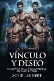 Vínculo y deseo: Una novela romántica paranormal de harén inverso (eBook, ePUB)