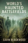 World's Haunted Battlefields (eBook, ePUB)