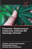 Fitosomy: Modernizacja medycyny zio¿owej dla lepszego zdrowia Fitosomy: Modernizacja medycyny zio¿owej dla lepszego zdrowia