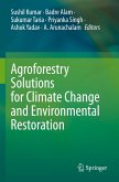 Agroforestry Solutions for Climate Change and Environmental Restoration