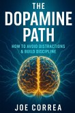 The Dopamine Path