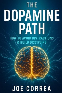 The Dopamine Path - Correa, Joe