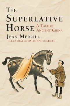 The Superlative Horse - Merrill, Jean The Superlative Horse - Merrill, Jean