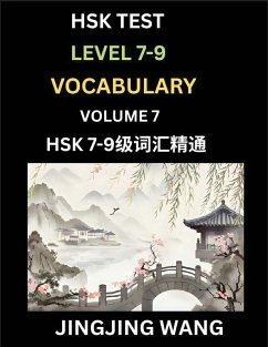 Cover HSK Level 7, 8, 9 Vocabulary (Part 7)- Self-learn Chinese Words with Example Sentences, and Essays to Prepare HSK 7-9 Test, A Guide to Study and Qualify Advanced Mandarin Language Test