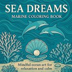 Sea Dreams - Marine Coloring Book Sea Dreams - Marine Coloring Book