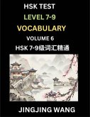 HSK Level 7, 8, 9 Vocabulary (Part 6)- Self-learn Chinese Words with Example Sentences, and Essays to Prepare HSK 7-9 Test, A Guide to Study and Qualify Advanced Mandarin Language Test
