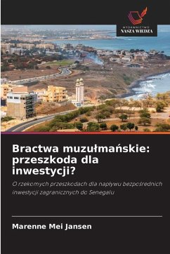 Bractwa muzu¿ma¿skie: przeszkoda dla inwestycji? - Jansen, Marenne Mei