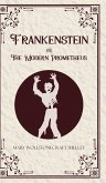 Frankenstein oR The Modern Prometheus